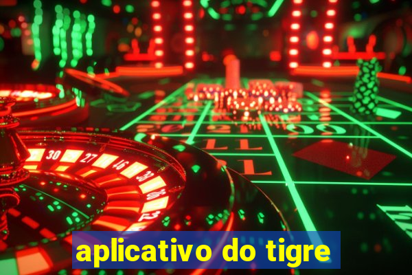 aplicativo do tigre